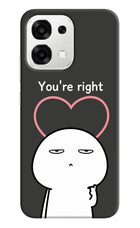 You're Right Oppo F33 5G Back Cover