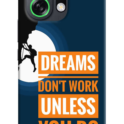 Dreams Don’T Work Unless You Do OPPO K13 Turbo Pro 5G Back Cover