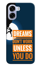 Dreams Don’T Work Unless You Do OPPO K14x 5G Back Cover