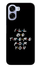 I'll Be There For You OPPO K14x 5G Back Cover