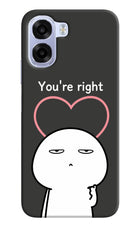You're Right OPPO K14x 5G Back Cover