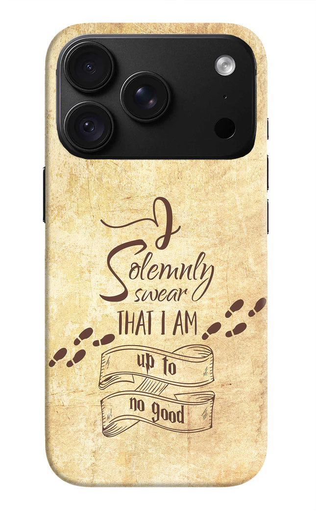 I Solemnly swear that i up to no good iPhone 18 Pro Back Cover