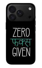 Zero Fucks Given iPhone 18 Pro Hard Case Back Cover by Casekaro