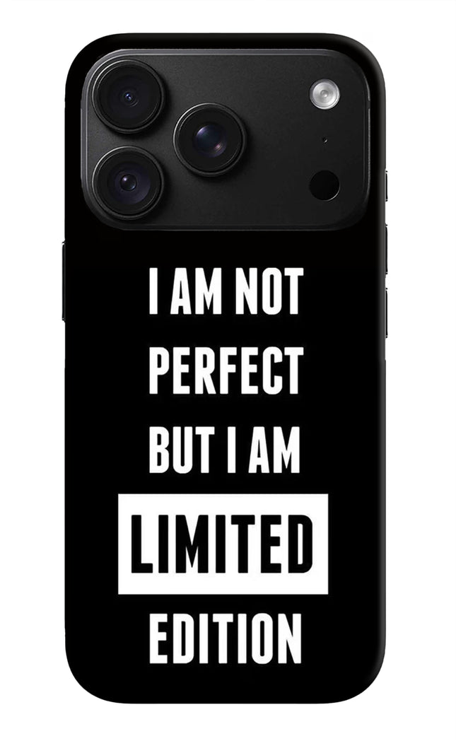 I Am Not Perfect But I Am Limited Edition iPhone 18 Pro Max Back Cover
