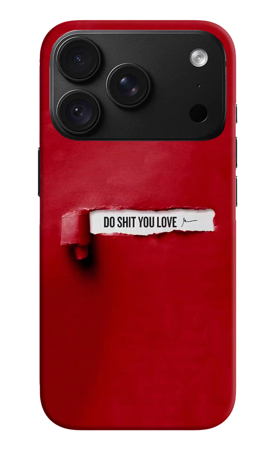 Do Shit You Love iPhone 18 Pro Max Back Cover, Hard case