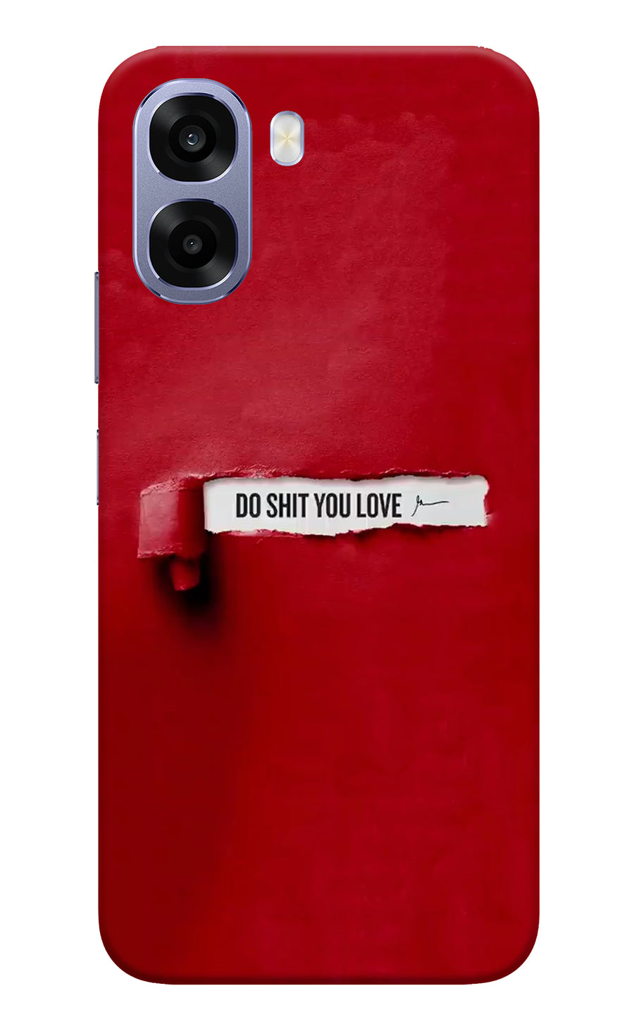 Do Shit You Love Oppo A6 5G Back Cover, Hard case