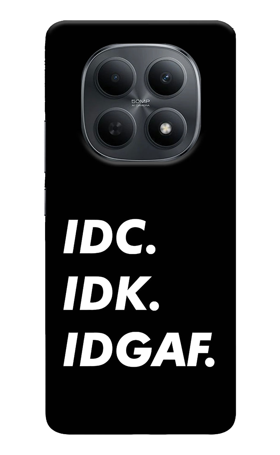 Idc Idk Idgaf Poco M8 5G Back Cover, Hard case