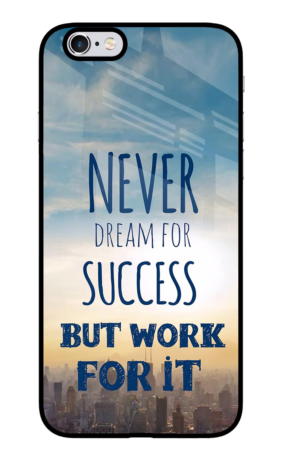 Never Dream For Success But Work For It iPhone 6/6s Glass Case Back Cover by Casekaro