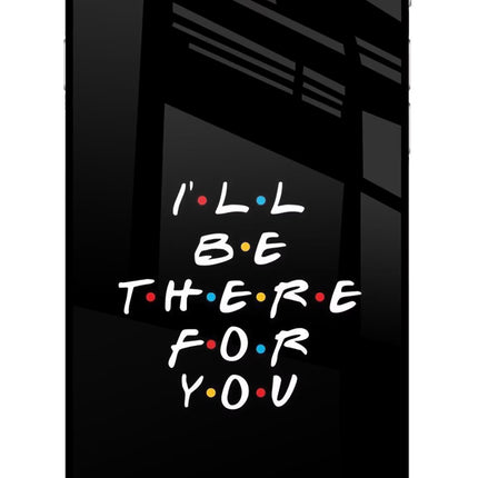 I'll Be There For You iPhone 6 Plus/6s Plus Glass Case Back Cover by Casekaro