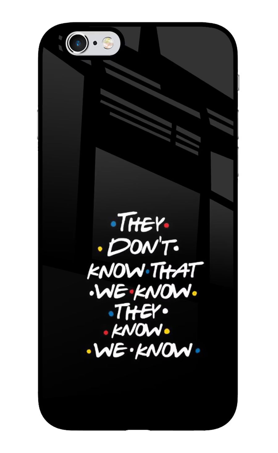 FRIENDS Dialogue iPhone 6 Plus/6s Plus Back Cover, Glass case