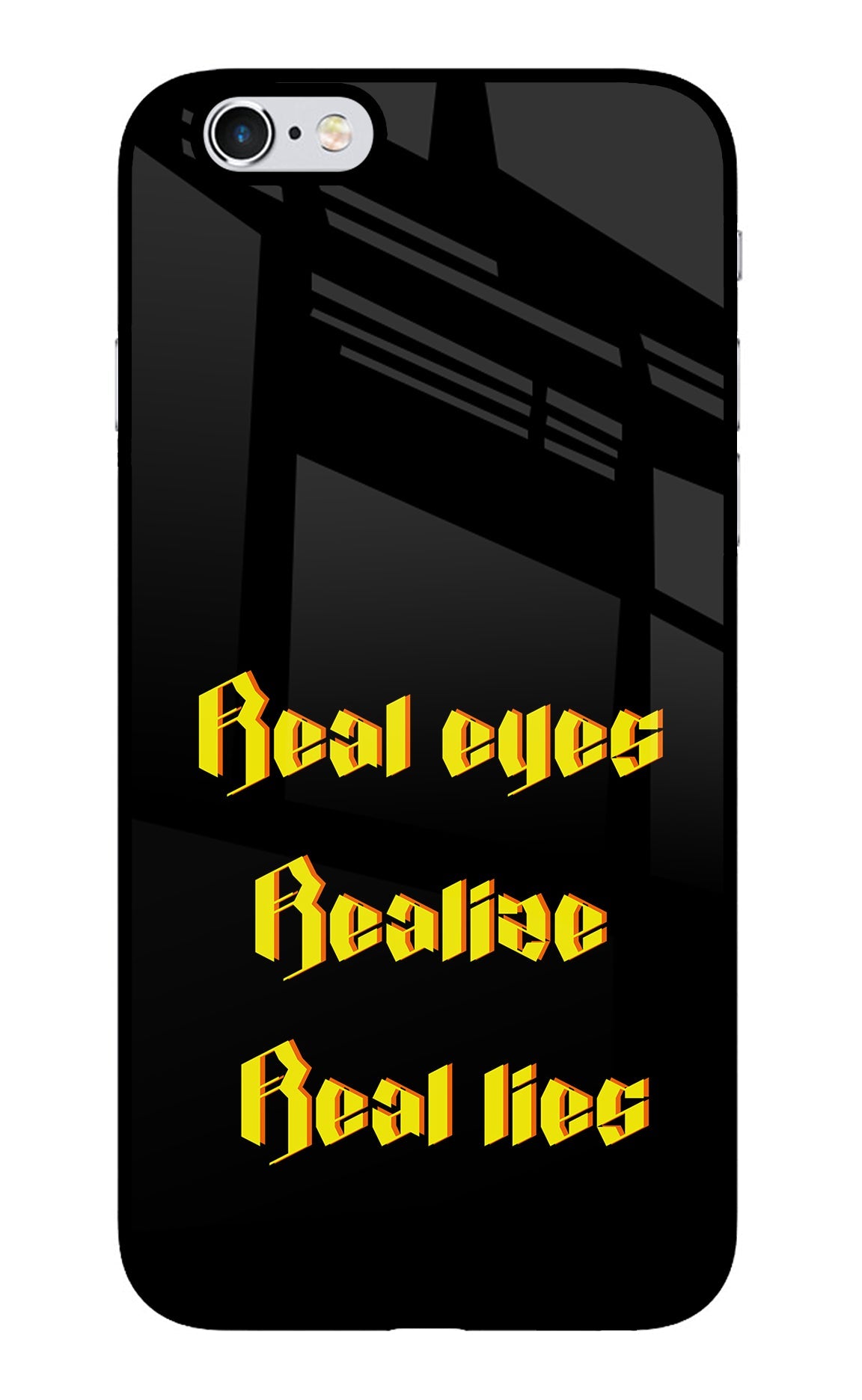 Real Eyes Realize Real Lies iPhone 6 Plus/6s Plus Back Cover