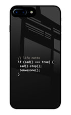 Life Motto Code iPhone 7 Plus Glass Case Back Cover by Casekaro