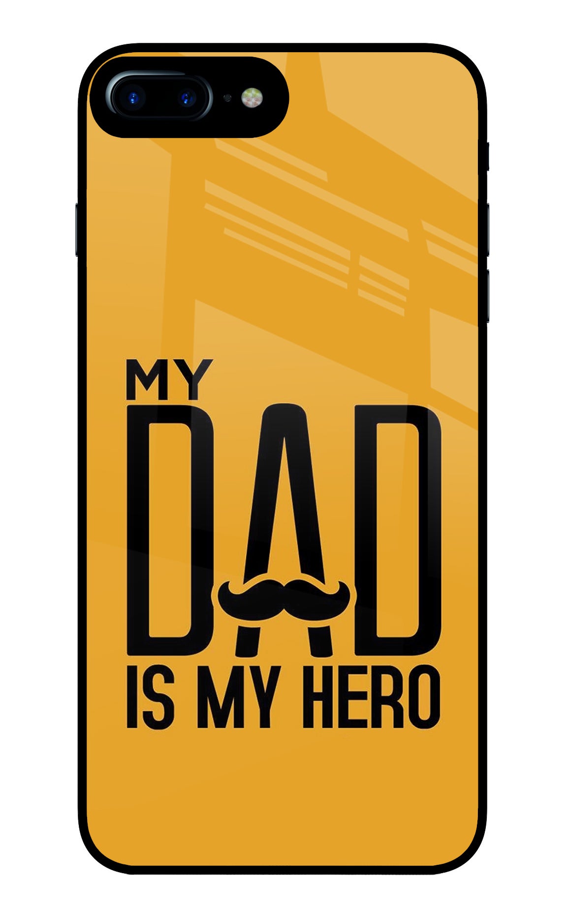 My Dad Is My Hero iPhone 7 Plus Back Cover