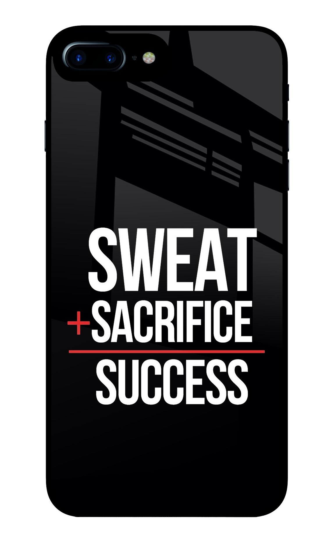 Sweat Sacrifice Success iPhone 7 Plus Back Cover