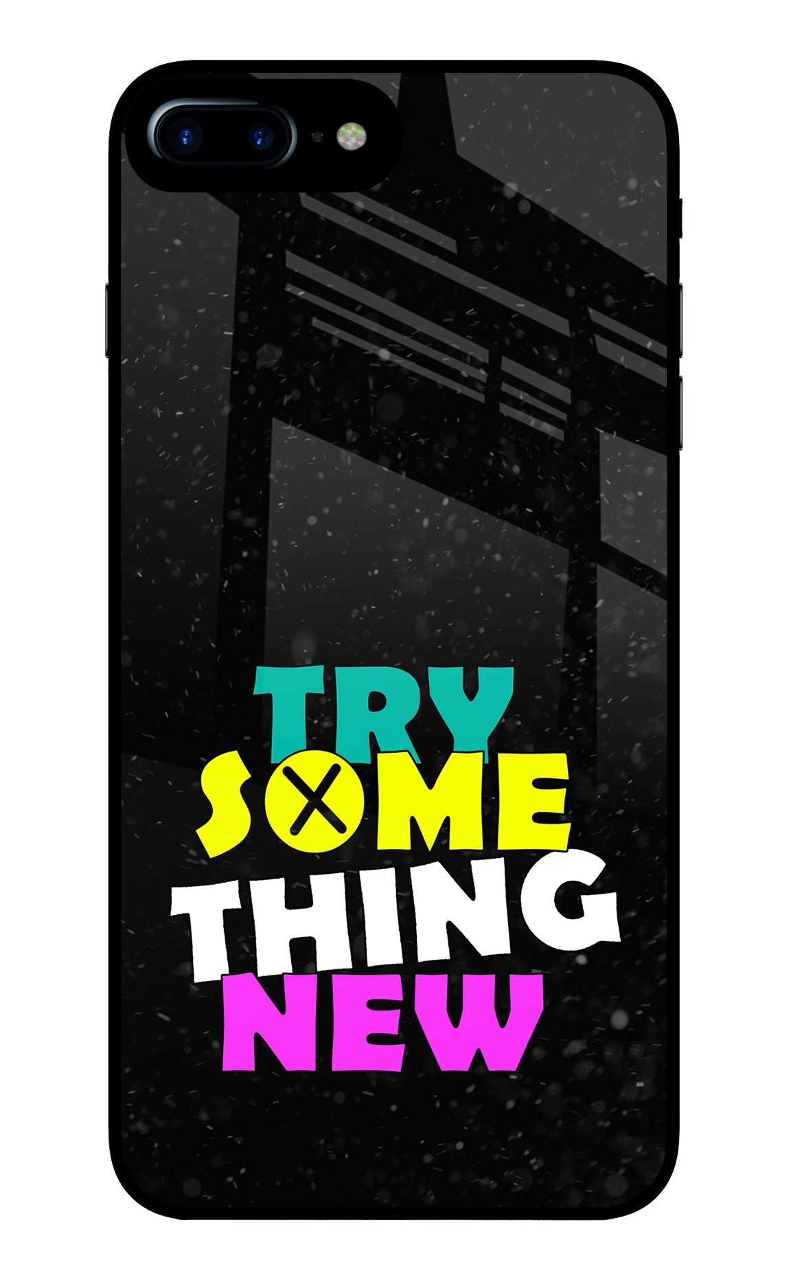 Try Something New iPhone 7 Plus Back Cover