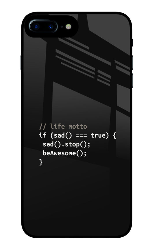 Life Motto Code iPhone 8 Plus Glass Case