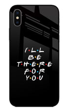 I'll Be There For You iPhone X Glass Case Back Cover by Casekaro