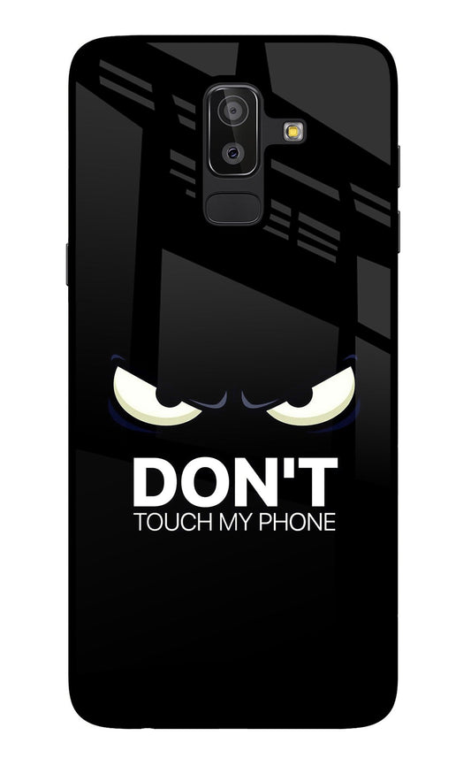 Don'T Touch My Phone Samsung J8 Glass Case