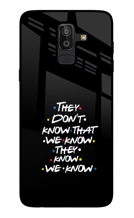 FRIENDS Dialogue Samsung J8 Glass Case