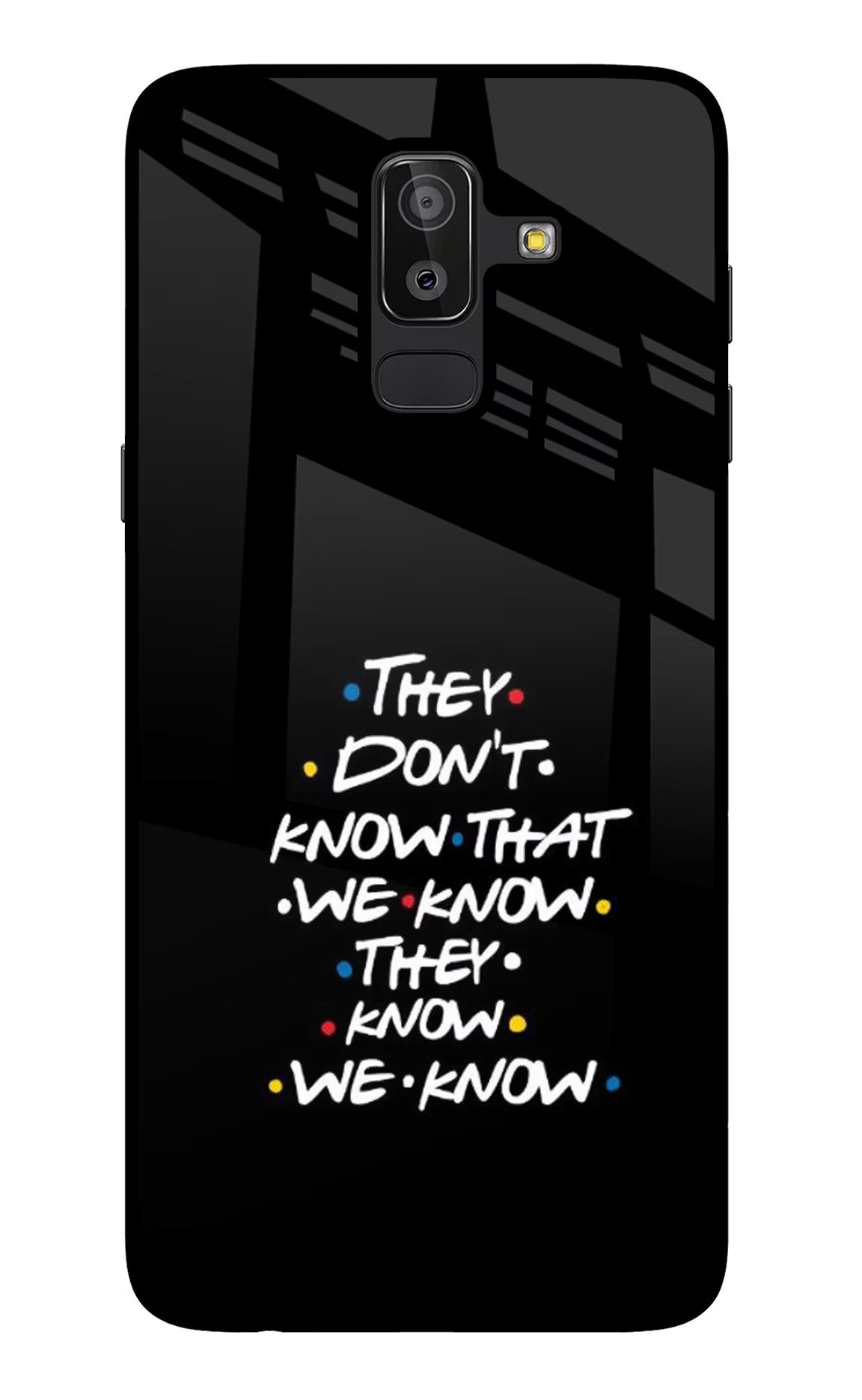 FRIENDS Dialogue Samsung J8 Glass Case Back Cover by Casekaro