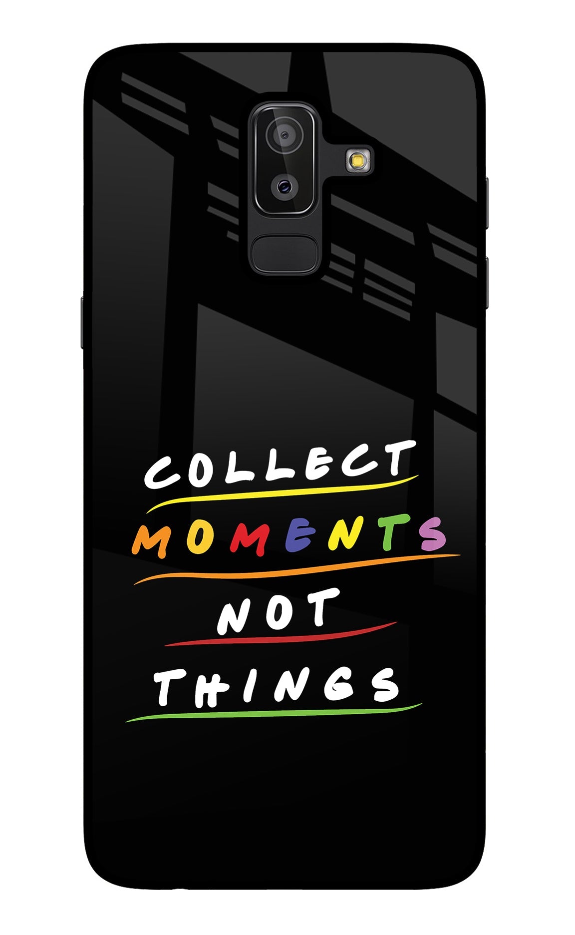 Collect Moments Not Things Samsung J8 Back Cover