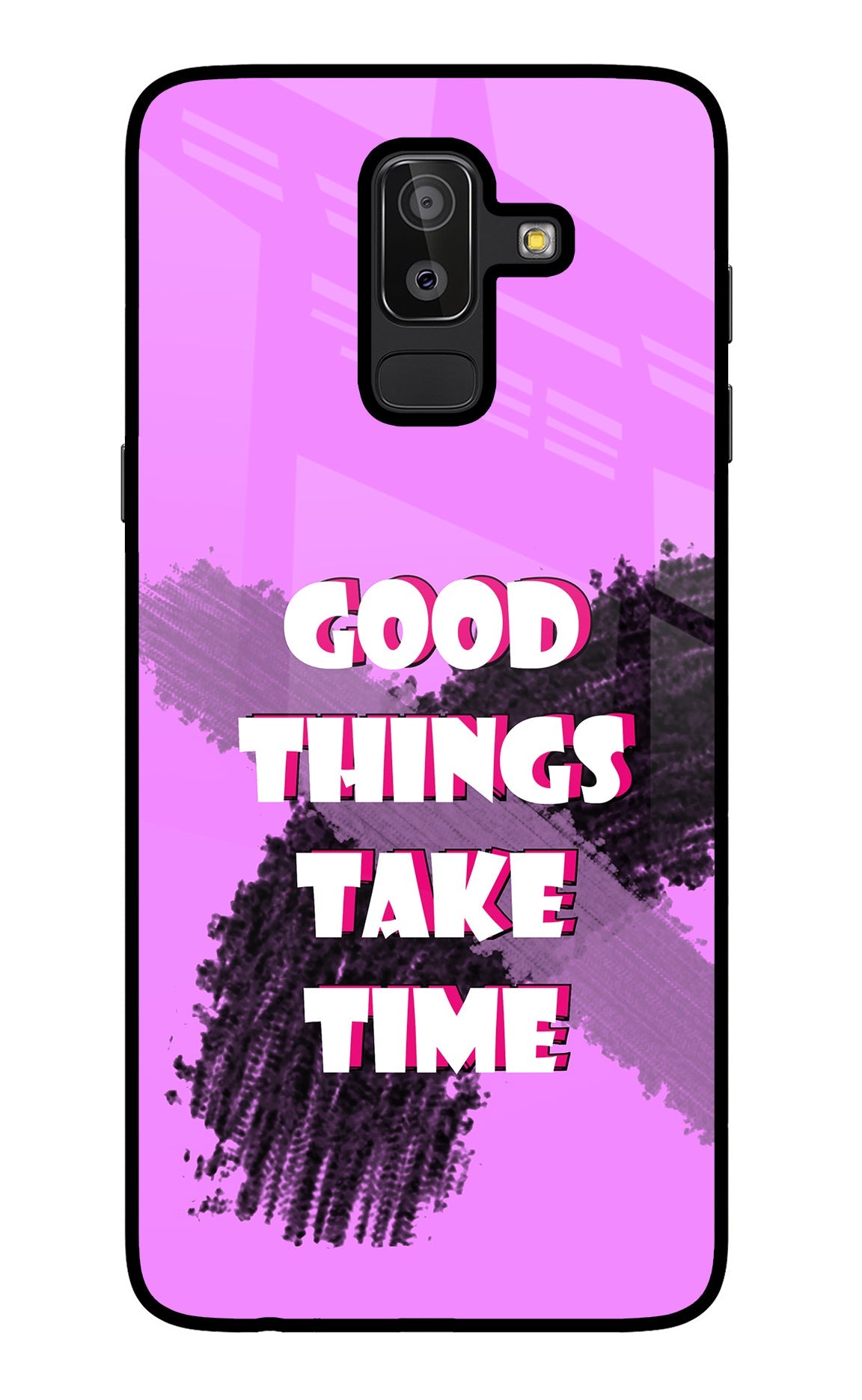 Good Things Take Time Samsung J8 Glass Case