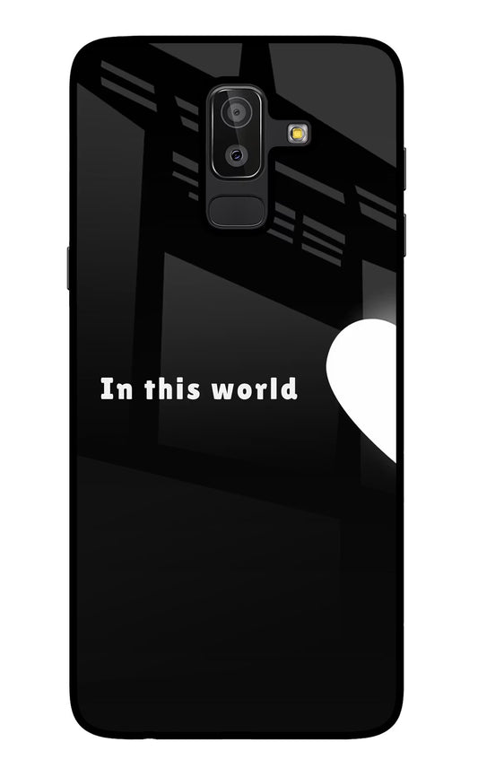 This World Samsung J8 Glass Case