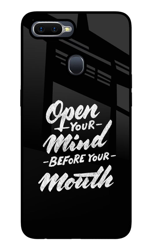 Open Your Mind Before Your Mouth Oppo F9/F9 Pro Glass Case