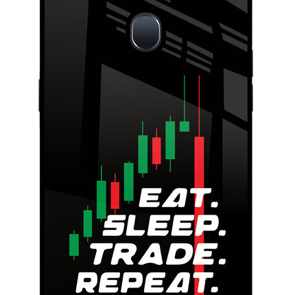 Eat Sleep Trade Repeat Oppo F9/F9 Pro Glass Case Back Cover by Casekaro