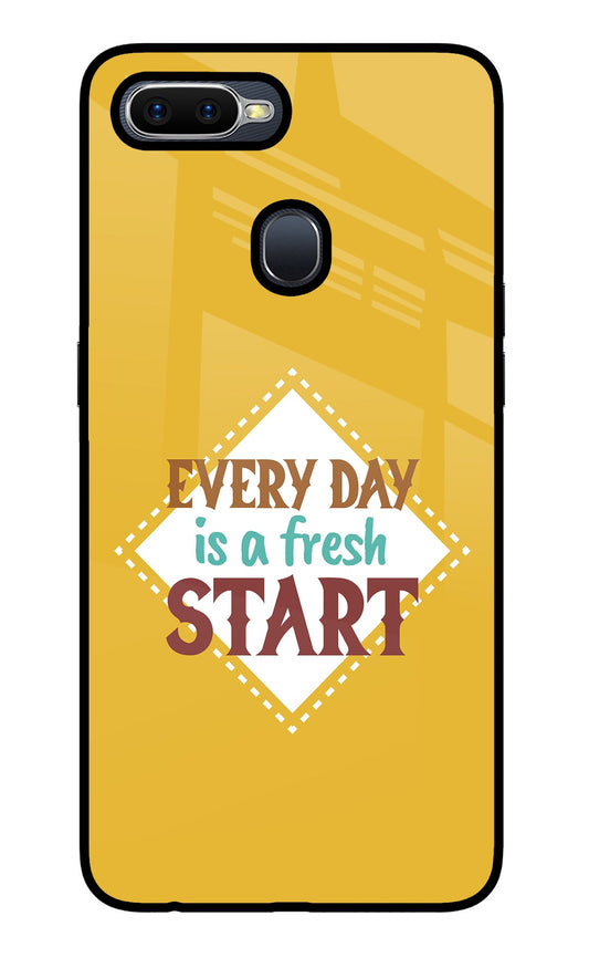 Every day is a Fresh Start Oppo F9/F9 Pro Glass Case