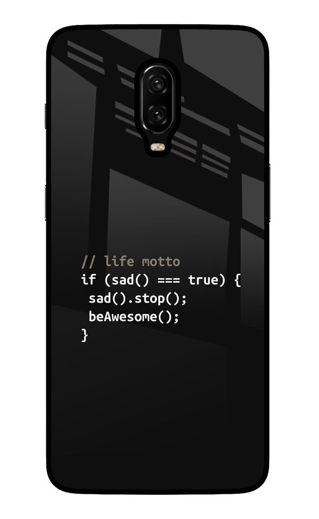 Life Motto Code Oneplus 6T Glass Case