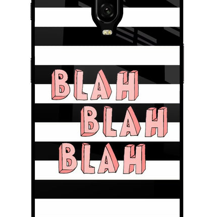 Blah Blah Blah Oneplus 6T Glass Case