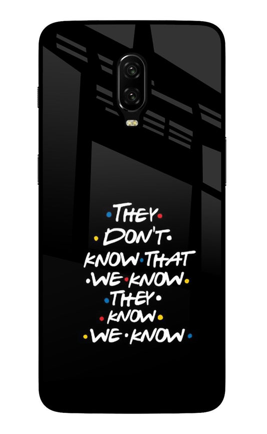 FRIENDS Dialogue Oneplus 6T Glass Case