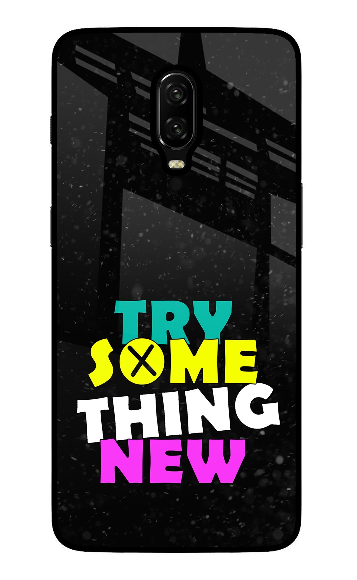 Try Something New Oneplus 6T Back Cover