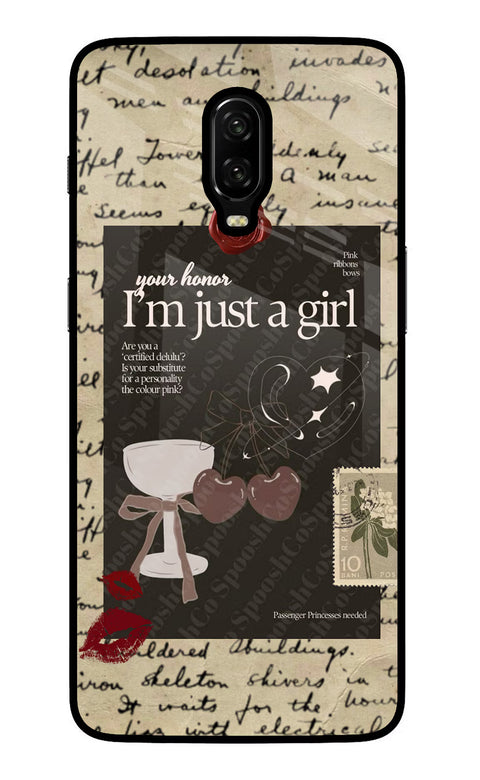 I am just a girl Oneplus 6T Glass Case