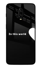 This World Oneplus 6T Glass Case