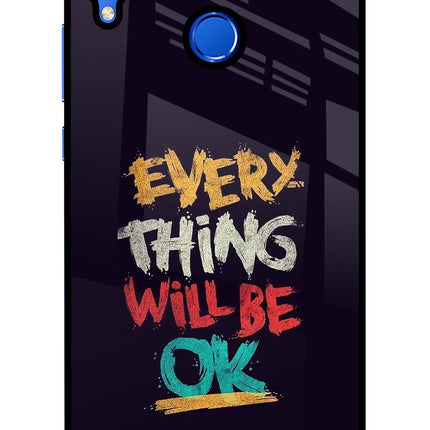 Everything Will Be Ok Honor 8X Glass Case