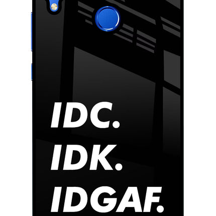 Idc Idk Idgaf Honor 8X Glass Case Back Cover by Casekaro