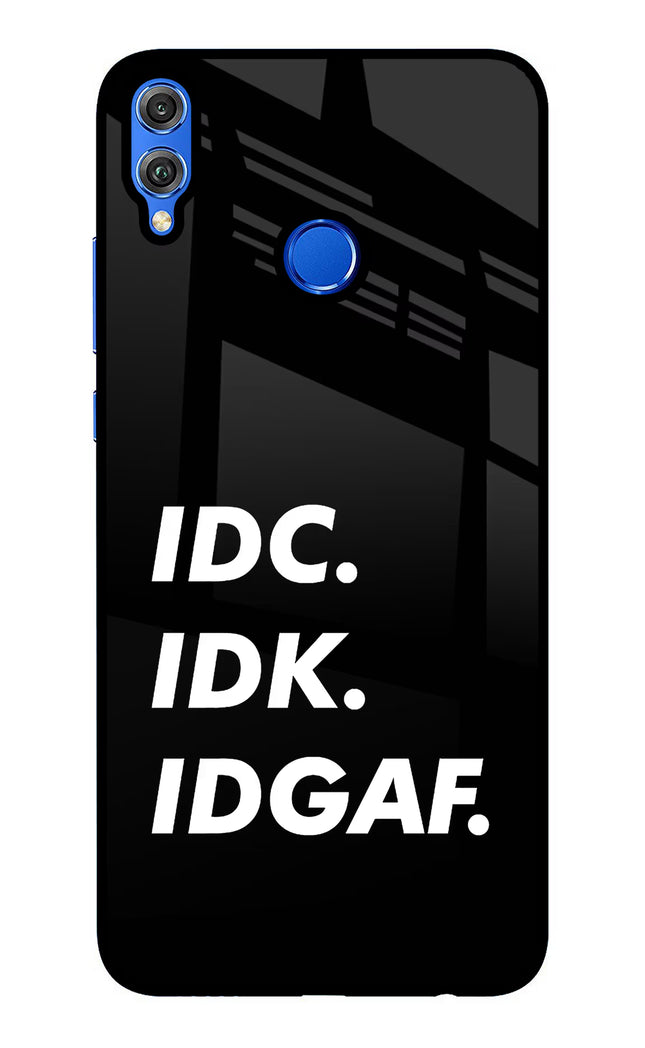Idc Idk Idgaf Honor 8X Glass Case Back Cover by Casekaro