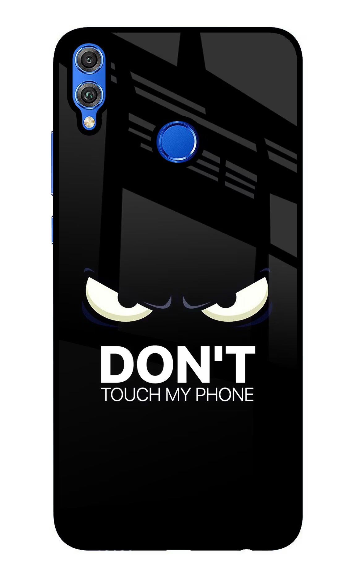 Don'T Touch My Phone Honor 8X Glass Case Back Cover by Casekaro