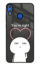 You're Right Honor 8X Glass Case