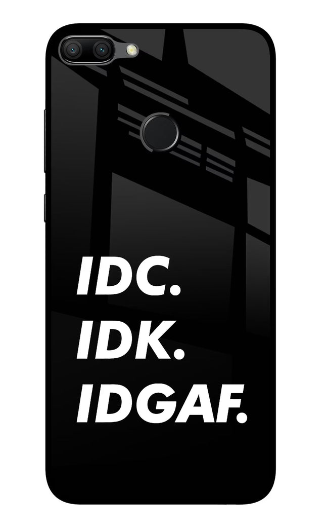 Idc Idk Idgaf Honor 9N Glass Case Back Cover by Casekaro