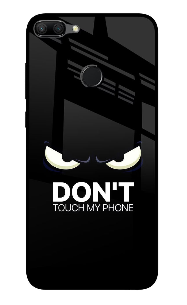 Don'T Touch My Phone Honor 9N Glass Case Back Cover by Casekaro