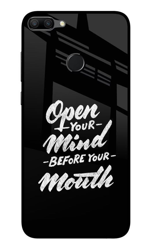 Open Your Mind Before Your Mouth Honor 9N Glass Case