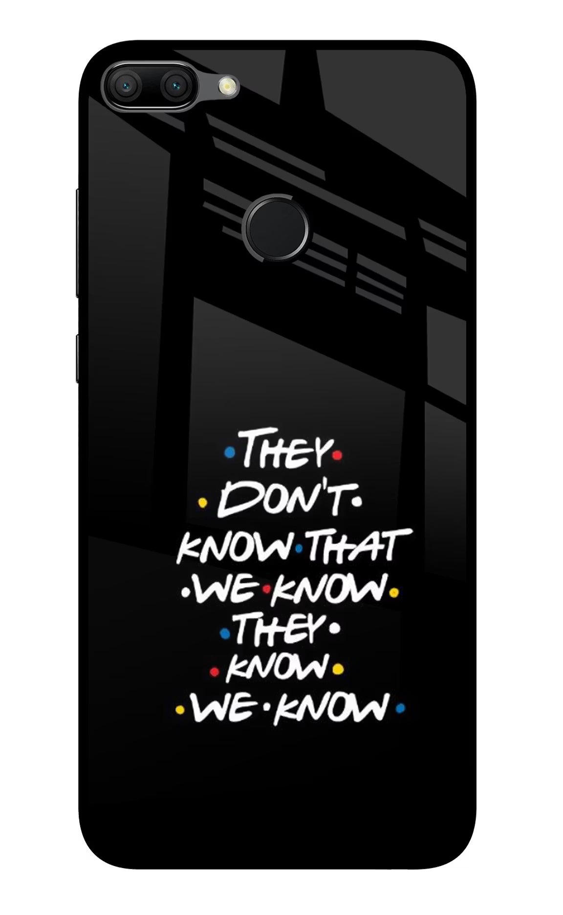 FRIENDS Dialogue Honor 9N Glass Case Back Cover by Casekaro