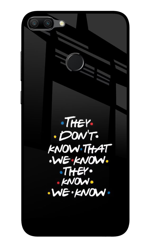FRIENDS Dialogue Honor 9N Glass Case Back Cover by Casekaro