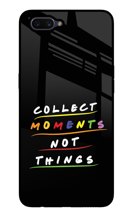 Collect Moments Not Things Oppo A3S Glass Case