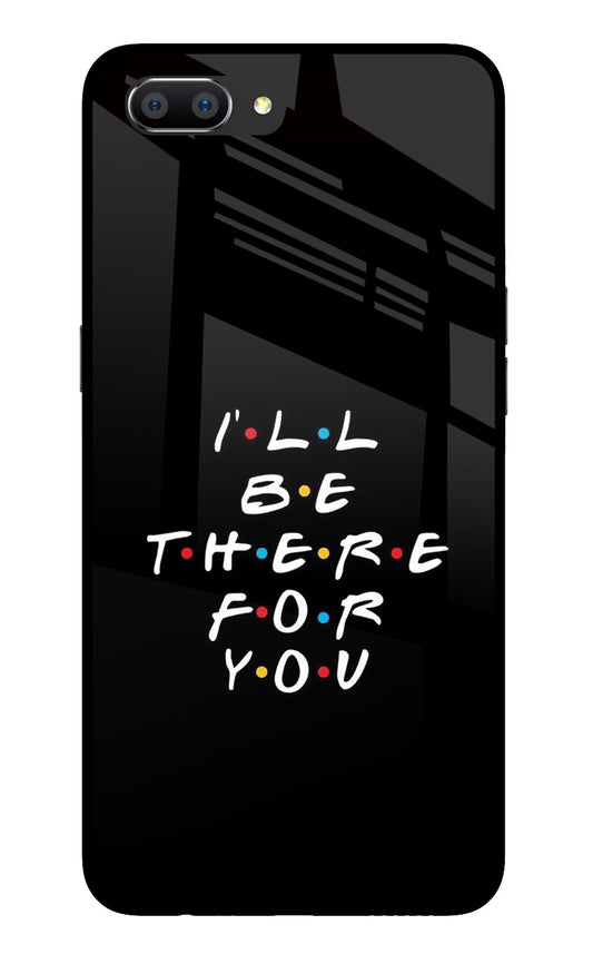 I'll Be There For You Realme C1 Glass Case Back Cover by Casekaro
