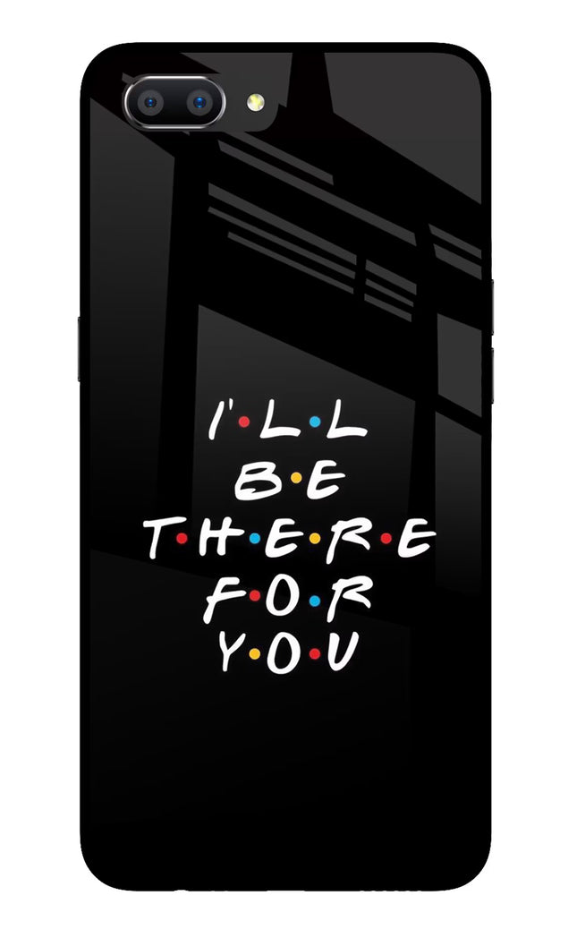 I'll Be There For You Realme C1 Glass Case Back Cover by Casekaro