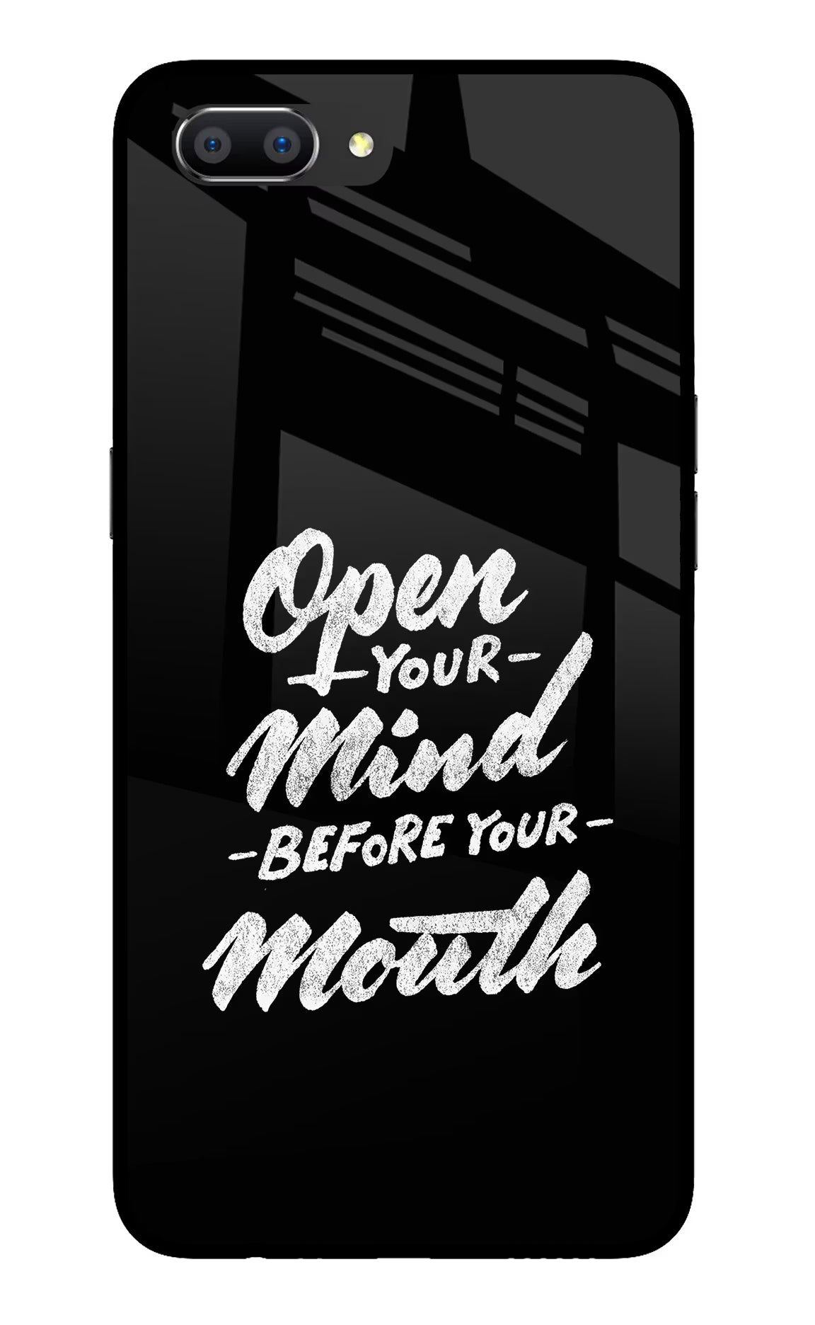 Open Your Mind Before Your Mouth Realme C1 Glass Case Back Cover by Casekaro